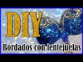 DIY-Como bordar con lentejuelas I