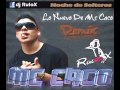 Noche de solteros remix  mc caco dj rulox