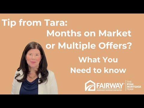 Months on Market or Multiple Offers? What You Need to Know