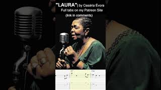 Video thumbnail of "Laura by Cesária Évora - Tabs on Patreon #shorts"