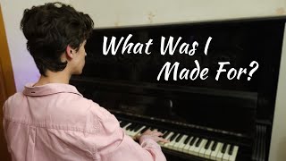 «What Was I Made For?» - Billie Eilish - Piano Cover