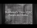 Images of the Past: Deadwood's "Days of '76"