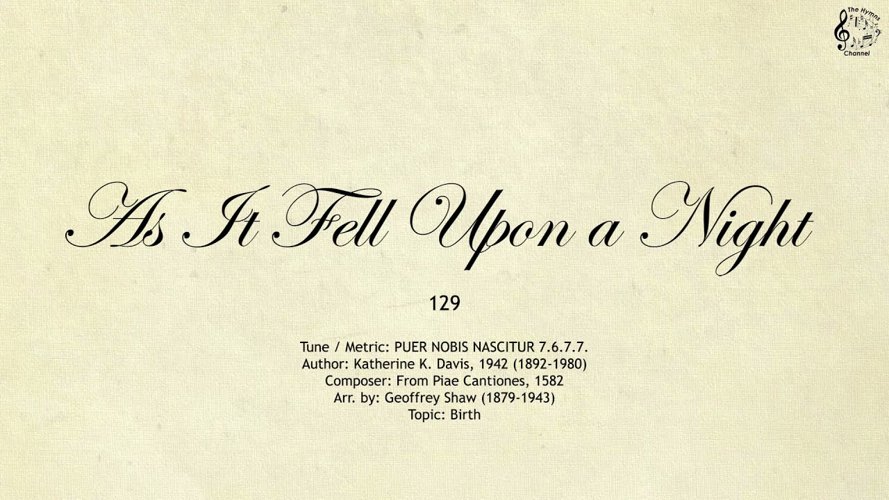 129 As it Fell Upon a Night || SDA Hymnal || The Hymns Channel