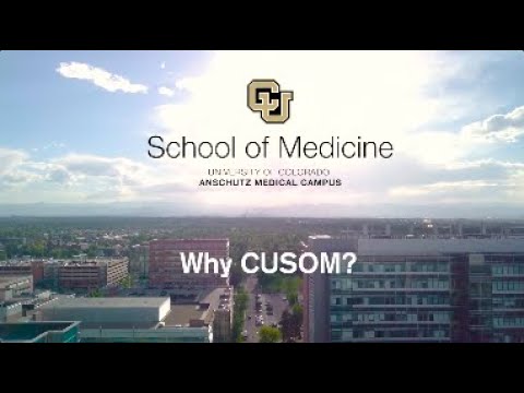 Why University of Colorado School of Medicine?