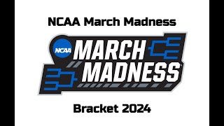 NCAA March Madness Bracket - 2024