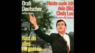 Drafi Deutscher - Heute male ich dein Bild Cindy Lou - 1965