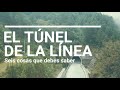 Túnel de la Línea es ahora una realidad - Visualmente