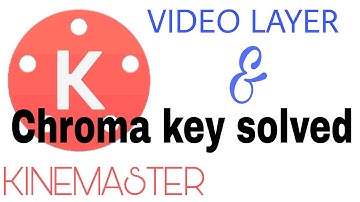 chroma key on every android phone now "Add Video layer problem solved" Kinemaster android - hindi