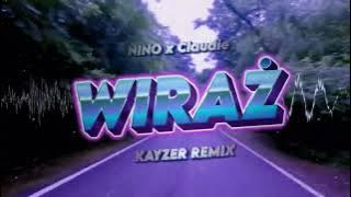 NINO - WIRAŻ (☣️KAYZER REMIX☣️)