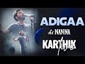 Adigaa Song Live Performance By Karthik Hi Nanna Karthik Live Adigaa Song Live Performance By Karthik Hi Nanna Karthik Live