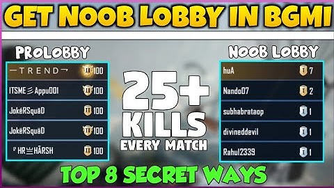 🔥 How To Get Noob Lobby In Bgmi 🔥 Bgmi Noob Lobby Trick | Bgmi Bot Lobby Trick | Top 8 Secret Ways