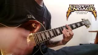 Killswitch Engage - The End Of Heartache (Guitar Cover) (HD)