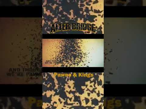 Alter Bridge - Pawns & Kings (Out Now)