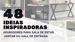 48 Ideias Inspiradoras de Aparadores em metal para sala de estar - 48 Ideas for decorating your home