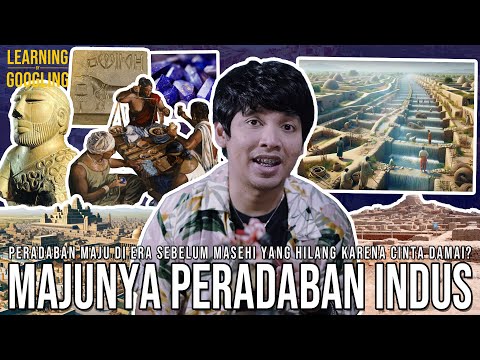 Rakyat Diutamakan! Bukan Agama & Pejabat! Semaju Apa Peradaban Indus Sebenarnya? |LearningByGoogling