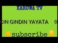 CIN GINDIN YAYATA EPISODE 1 Mp3 Song