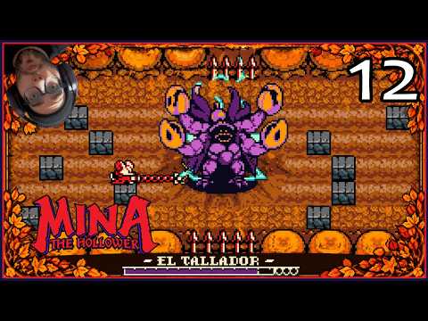 MINA THE HOLLOWER AL 100% l #12 ¡LE CURTIMOS EL CARETO AL TALLADOR AL FIN DIOS MIO!