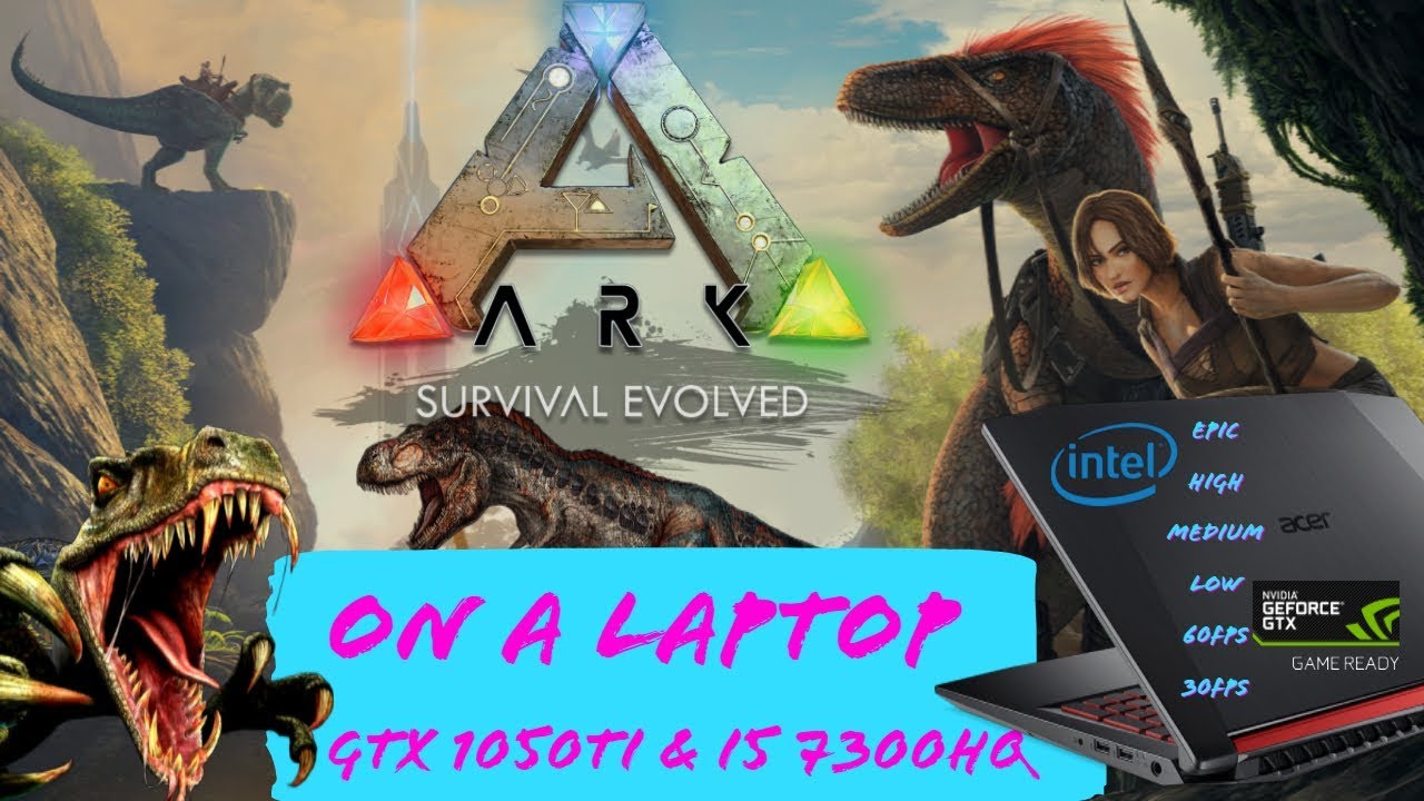 Acer Nitro 5 - GTX 1050ti ARK Test With FPS Counter (All Settings)