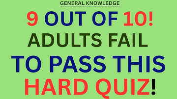 Only 1 in 10 Adults Can Pass This Impossible Quiz  Are You Smarter Than Average?
