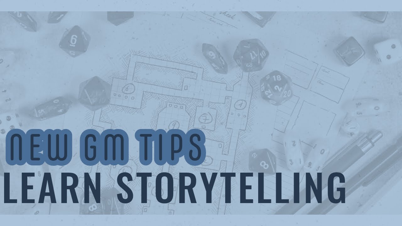 New GM Tips: Collect Stories, Learn Storytelling - YouTube
