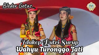 Download Lagu WTJ.Wahyu Turonggo Jati Bleder Getas Singorojo Kendal IDAKEP PUTRI SURUP MP3 Download Lagu WTJ.Wahyu Turonggo Jati Bleder Getas Singorojo Kendal IDAKEP PUTRI SURUP MP3