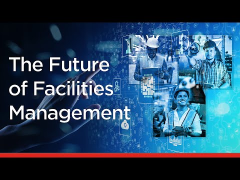 The Future of Facilities Management