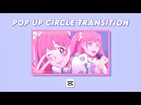 pop up circle transition ☆ advanced capcut tutorial