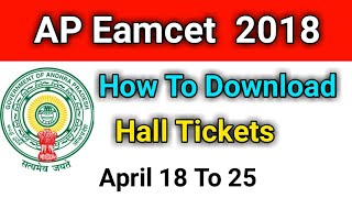 How To Download AP Eamcet Hall tickets 2018|Eamcet Hall-tickets Release|TELUGU|