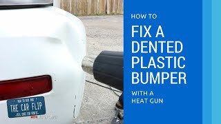 How to Fix Dented Plastic Bumper (with a Heat Gun)