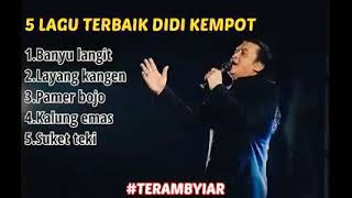 5 LAGU TERBAIK DIDI KEMPOT PALING AMBYAR