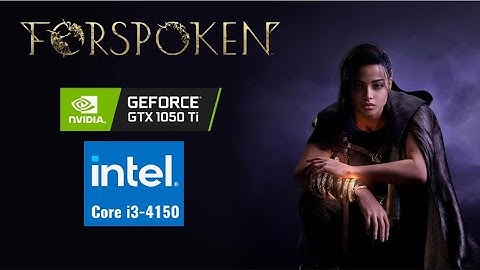 Core i3 4150 I Gtx 1050 Ti  I Forspoken 720p All Settings