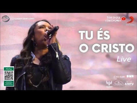 Tu és o Cristo - No Santuário (Live)
