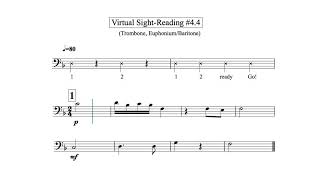 Virtual Sight Reading Level 4.4 (Trombone, Euphonium/Baritone)