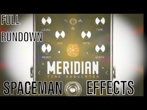 Meridian - Time Modulator - Spaceman Effects