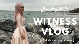 VLOG I One Day As a Witness - Turkish Wedding