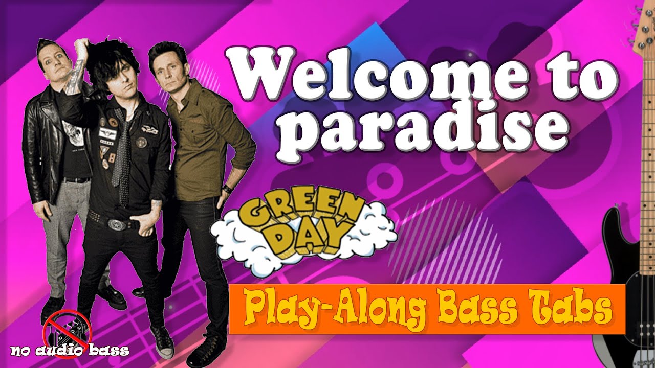 Welcome to Paradise – Green Day (Bass Cover + Tab) - YouTube