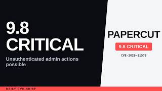 PaperCut Admin Flaw Lets Outsiders Change Server Settings (CVE-2026-81578)