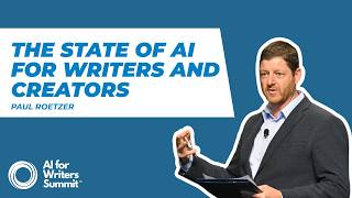 Navigating the Future of Creativity with Paul Roetzer - AI for Writers Summit 2025