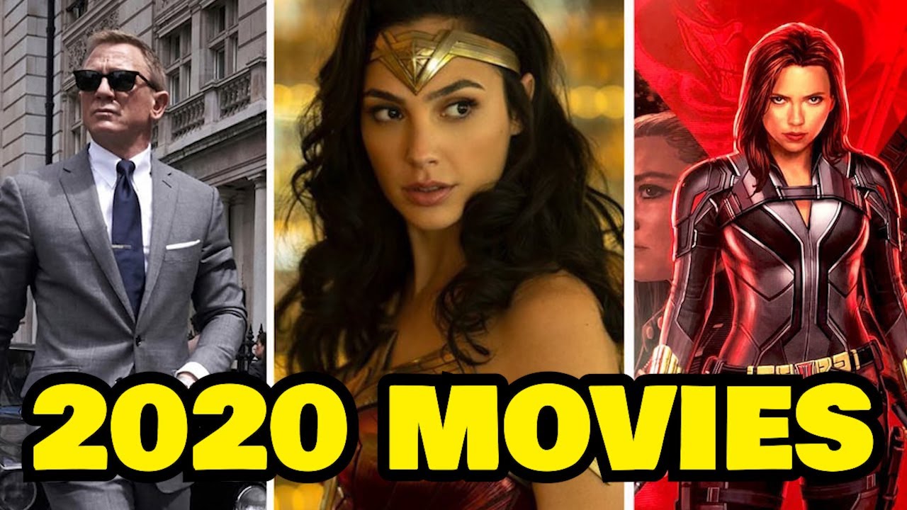 Most Anticipated Movies Of 2020 Youtube