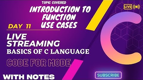 Lecture 11: C language Basic Introduction to Functions  , Syntax , Uses | In HIndi + With Notes