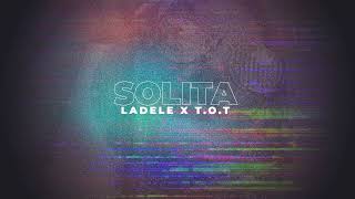 Ladele X Tot - Solita