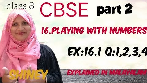 chapter 16 playing with numbers Ex:16.1 q:1,2,3,4 CBSE maths class 8 in Malayalam