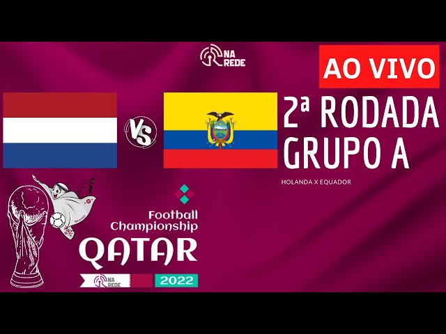 QATAR X EQUADOR AO VIVO - COPA DO MUNDO 2022 