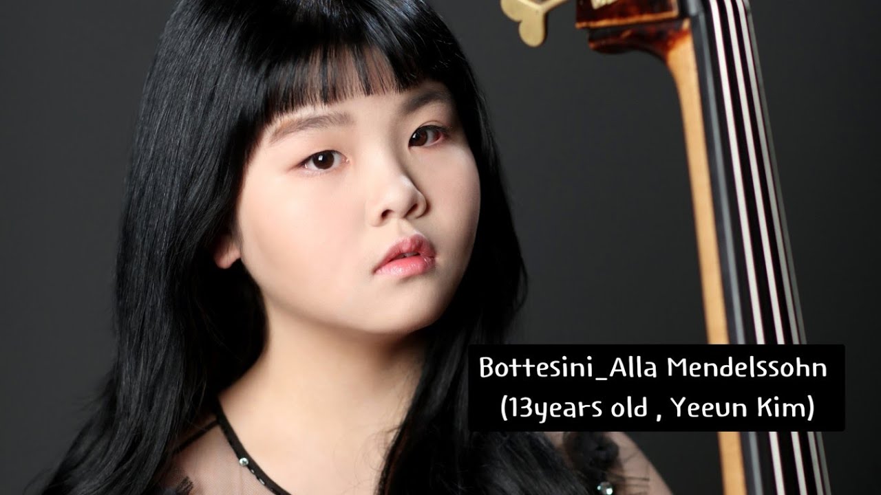 Bottesini_Alla Mendelssohn (13years old,Yeeun Kim)