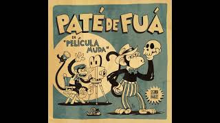 Video thumbnail of "Paté de Fuá - La Tempestad"