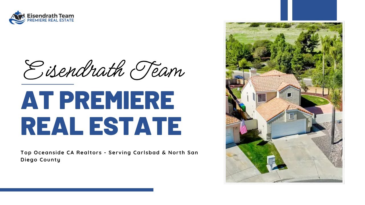 Eisendrath Team at Premiere Real Estate - Realtor Oceanside CA | Cceanside Real Estate Agent