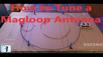 How to Tune a Magloop Antenna!