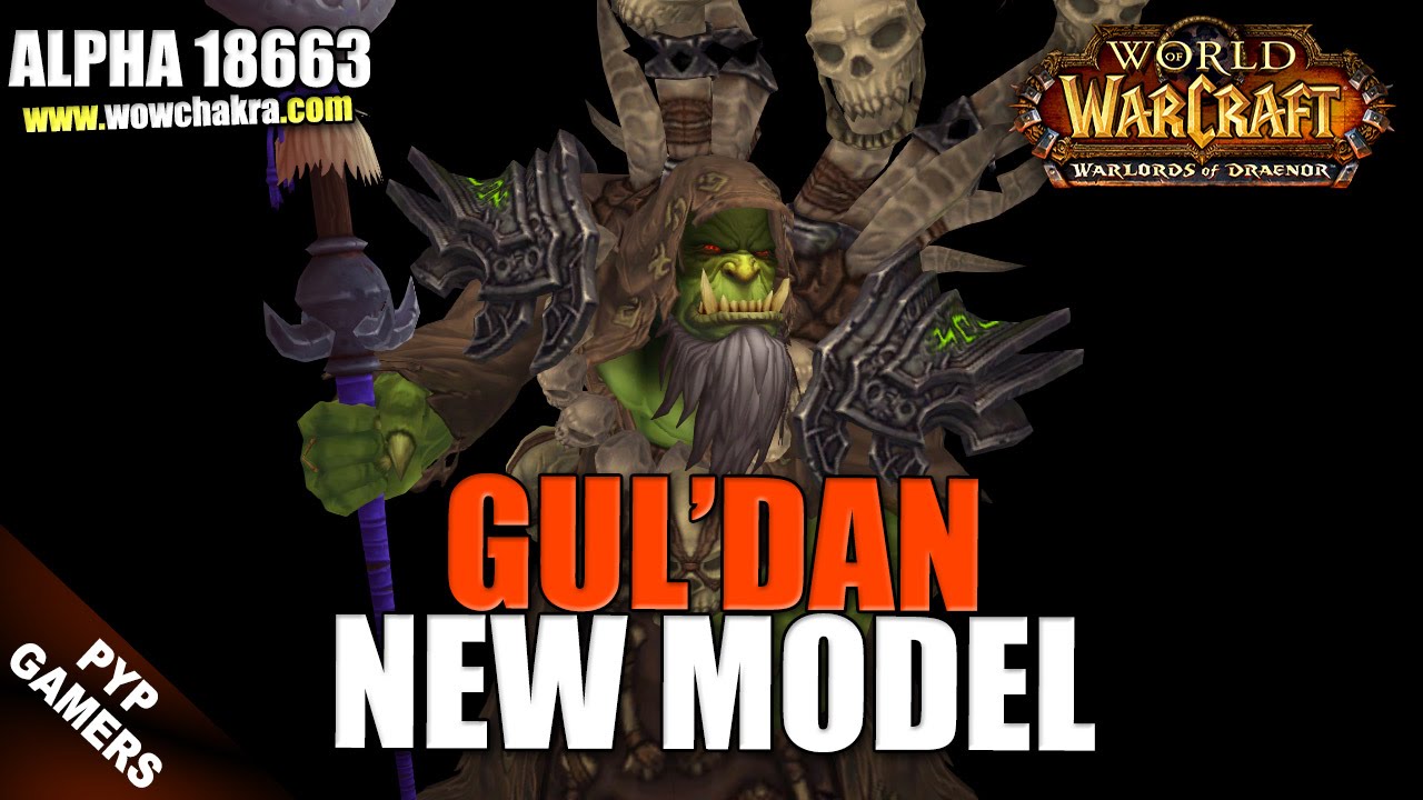 New Guldan model | Warlords of Draenor Beta - YouTube