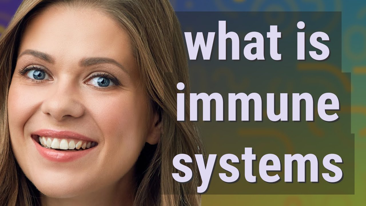 Immune systems meaning of Immune systems YouTube