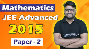JEE Advanced 2015 Maths Solutions Paper 2 by Rohit Soni Sir